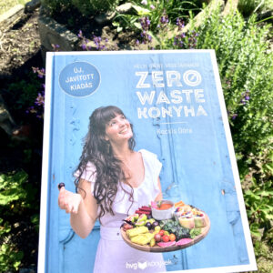 DEDIKÁLT- Kocsis Dóra: Helyi, idény, vegetáriánus Zero waste konyha szakácskönyv ( negyedik, új, javított kiadás)